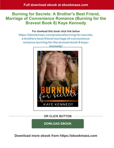 Burning for secrets: a brother's best friend, marriage of convenience romance (burning for the brave