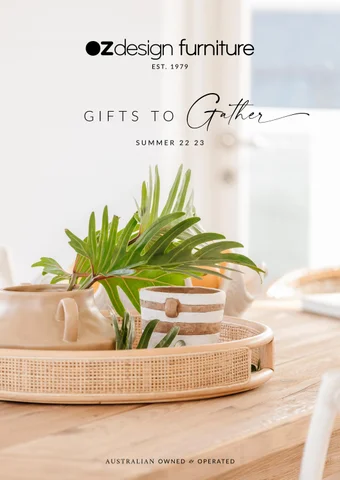 OZ Design Furniture 家具目录 · Gifts to Gather by