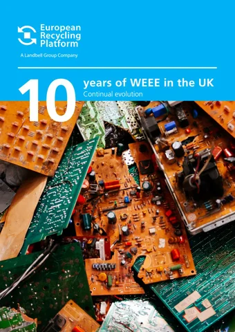 ERP 英国 • 10 years of WEEE in the 英国 • Continual evolution