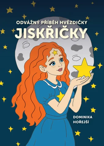 Odvážný příběh hvězdičky Jiskřičky