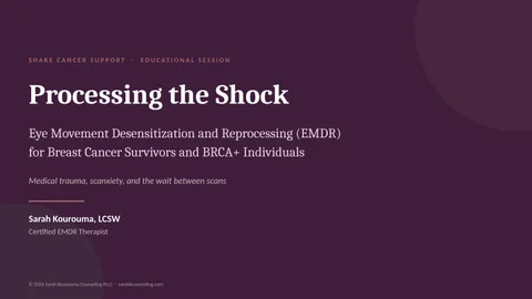 Processing the Shock: EMDR for Breast Cancer Survivors and BRCA+ Individuals