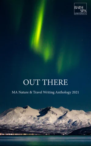 Out There: MA Nature × Travel Writing Anthology 2021