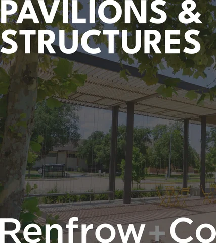 Renfrow+Co Pavilions × Structures Portfolio