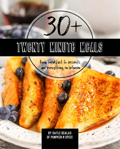 Twenty Minute Meals - From Breakfast to Desserts