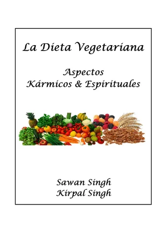 Dieta Vegetariana: Aspectos Karmicos y Espirituales