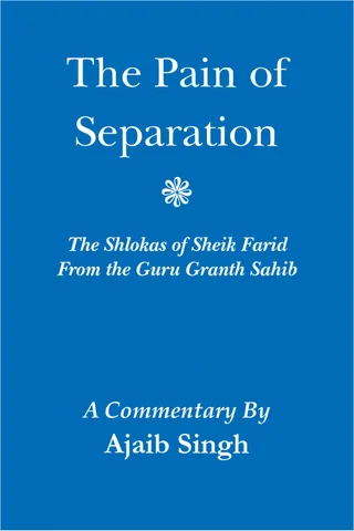 Sant Ajaib Singh 灯饰目录 · The Pain of Separation: Shlokas of Sheik Farid Commented by