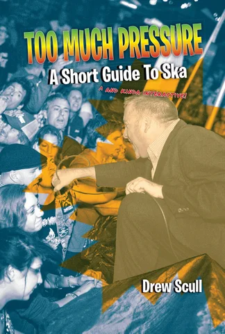 Too Much Pressure: A Short 指南 To Ska