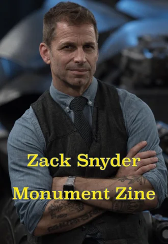 Zack Snyder Monument Zine Marco Arias