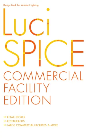 Luci Pte. Ltd. official 灯饰目录 · Luci SPICE - 商用 FACILITY 版 -