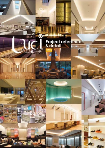 Luci Pte. Ltd. official 灯饰目录 · Luci 工程 reference&detail 2015