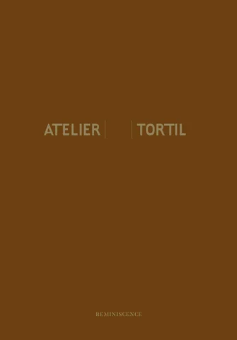 Atelier Tortil -Reminiscence
