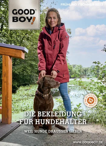 GOOD BOY 法文 ühling/Sommer Kollektion 2023 Die Bekleidung für Hundehalter - Weil Hunde drauß 英文 lieben.
