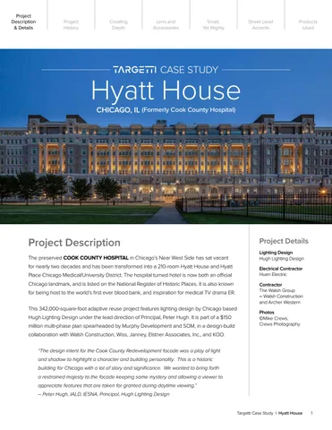 Targetti Case Study - Hyatt 家居 (formerly Cook County 医疗 ), Chicago, IL