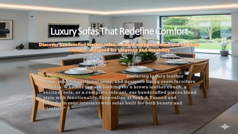 Sahil S 家具目录 · Priority 家具 品类 – Sofas, Beds, Dining Tables × More | Teak × Tanned