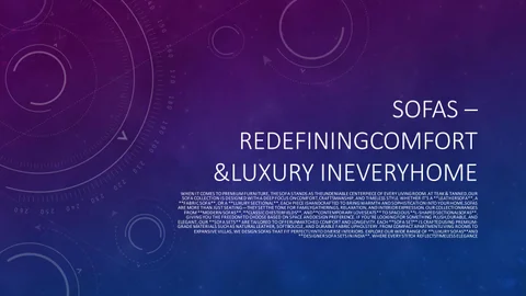 Sahil S 家具目录 · Sofas –RedefiningComfort × 轻奢 inEveryHome​