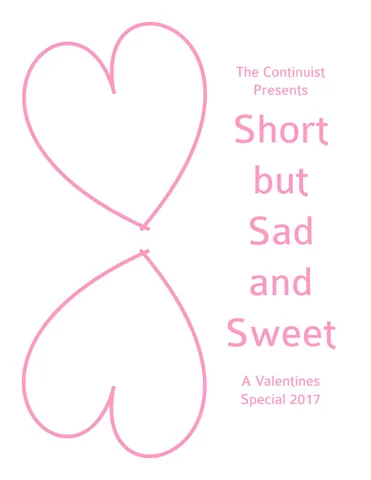 Short but Sad and Sweet