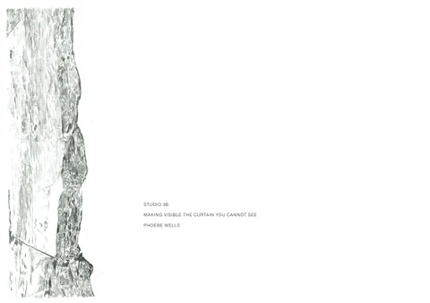 Phoebe Wells, Studio 3B, Making Visible The 窗帘 You Cannot See