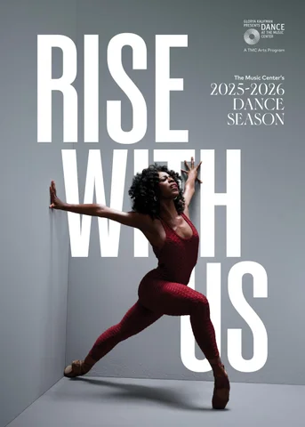 Rise With Us | 2025-2026 Season Glorya Kaufman Presents Dance