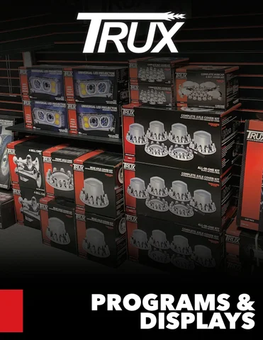 Trux 配件 Product Programs × Displays
