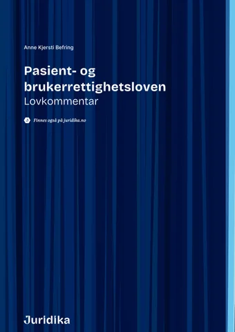 Pasient- og brukerrettighetsloven: Lovkommentar