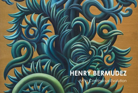 Henry Bermudez: Art in Continuous Evolution