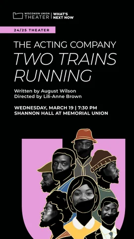 August Wilson's "Two Trains Running:" Program