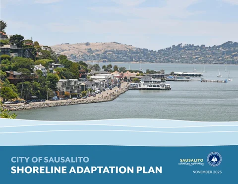 Sausalito Shoreline Adaptation FINAL November 2025